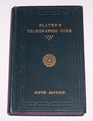 Slater's Telegraphic Code
